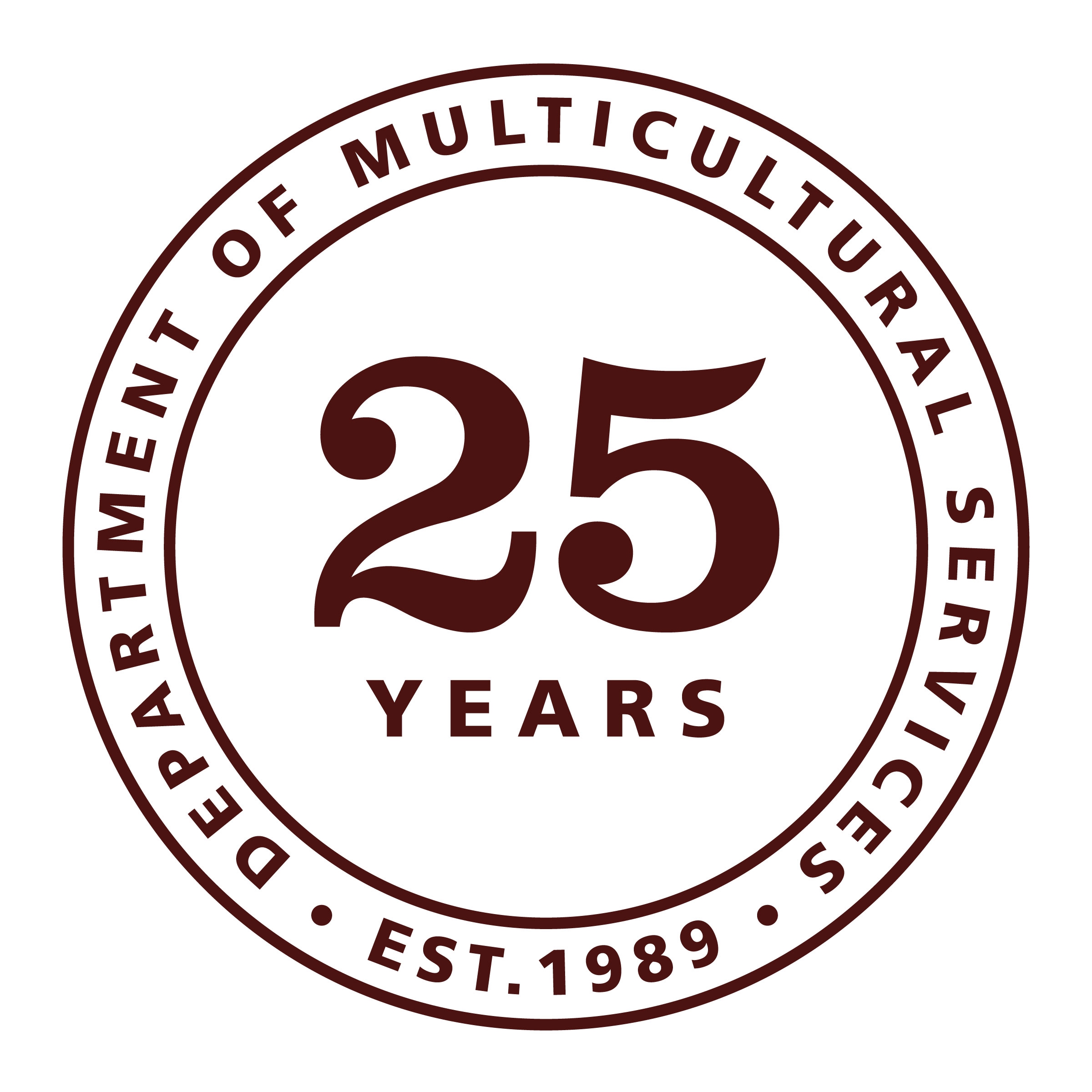 DMS 25th Medallion Department of Multicultural Services 25th Anniversary Medallion